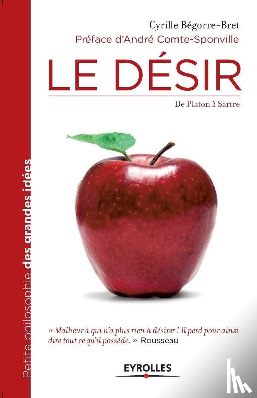 Begorre-Bret, Cyrille - Le Desir