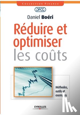 Boeri, Daniel - Reduire et optimiser les couts