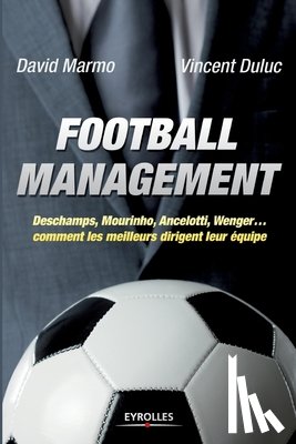 Marmo, David, Duluc, Vincent - Football management
