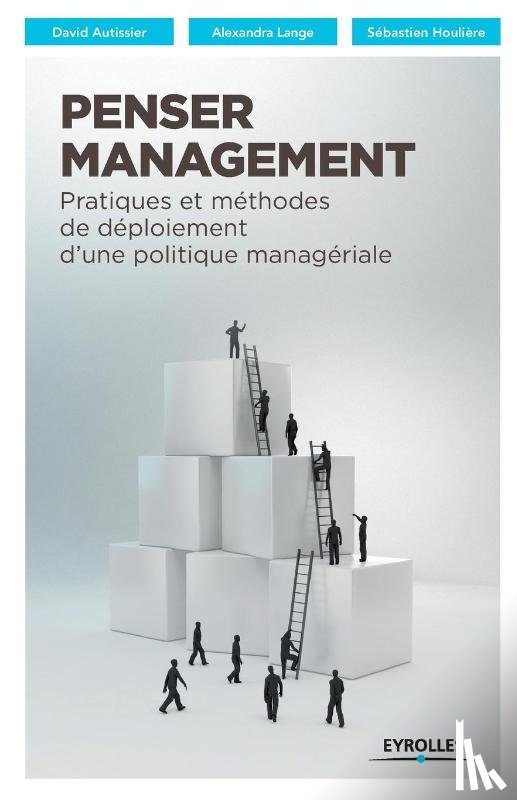 Autissier, David, Lange, Alexandra, Houliere, Sebastien - Penser Management