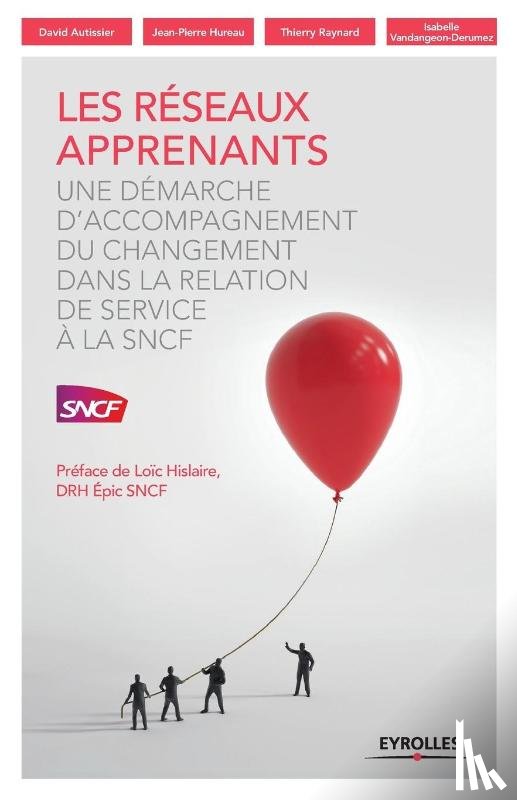 Autissier, David, Hureau, Jean-Pierre, Raynard, Thierry - Les reseaux apprenants