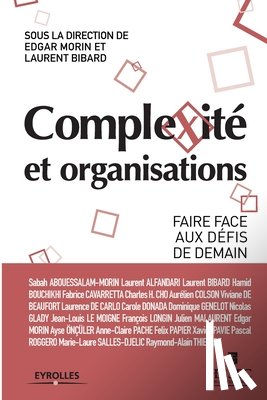 Essec, Morin, Edgard, Bibard, Laurent - FRE-COMPLEXITE ET ORGANISATION