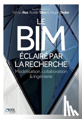 Teulier, Régine, Riss, Sylvain, Talon, Aurélie - Teulier, R: BIM éclairé par la recherche