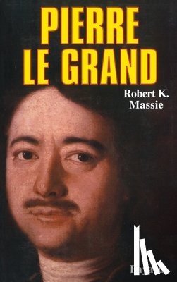 Massie-K R. - Pierre le Grand