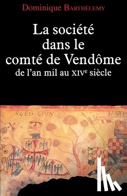 Barthelemy-D - La Société dans le comté de Vendôme