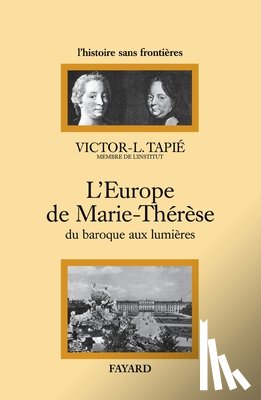 Tapie-V L. - L'Europe de Marie-Thérèse