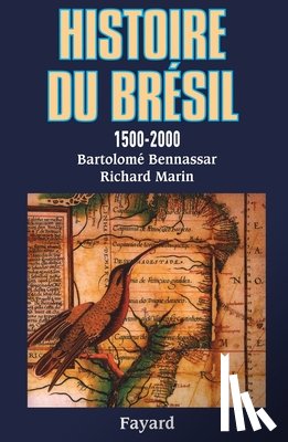 Bennassar-B+marin-R - Histoire Du Bresil