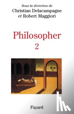 Delacampagne, Christian - Philosopher -Tome II