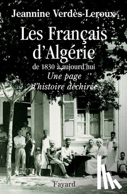 Verdes-Leroux-J - Les Français d'Algérie
