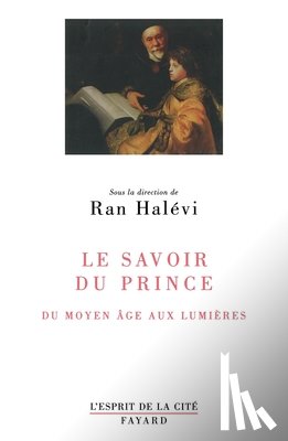 Halevi-R - Le Savoir Du Prince Essai Sur Education