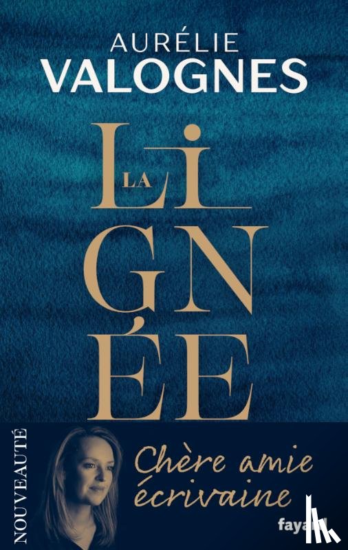 Valognes, Aurelie - La Lignee