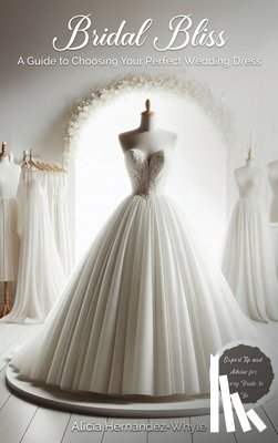 Hernadez-Whyle, Alicia - Bridal Bliss
