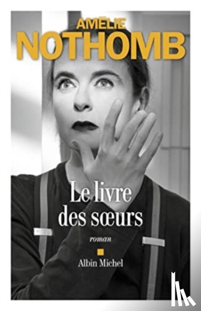 Nothomb, Amélie - Le livre des soeurs