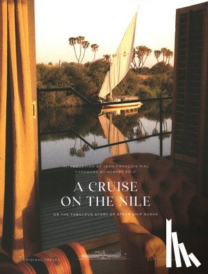 Rial, Jean-Francois, Sole, Robert - A Cruise on the Nile