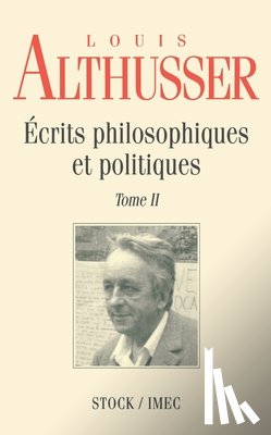 Althusser-L - Ecrits philosophiques et politiques Tome 2