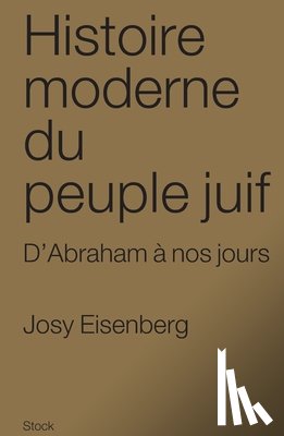 Eisenberg, Josy - Histoire moderne du peuple juif