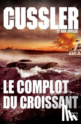 Cussler-C+cussler-D - Le Complot Du Croissant