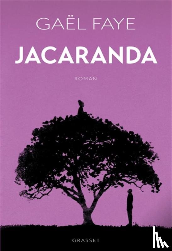 Faye, Gaël - Jacaranda