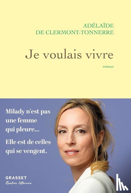 de Clermont-Tonnerre, Adélaïde - Je voulais vivre