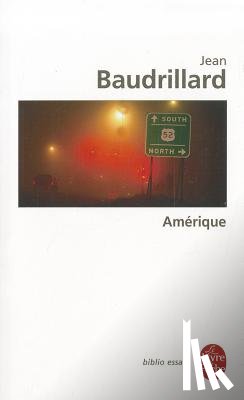 Baudrillard, Jean - Amerique