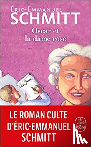 Schmitt, Eric-Emmanuel - Oscar et la dame rose