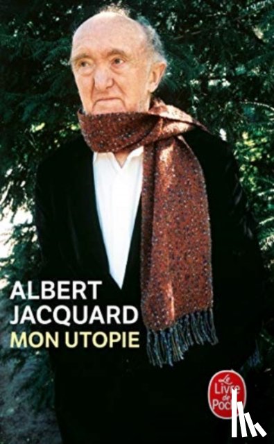 Jacquard, Albert - Mon Utopie