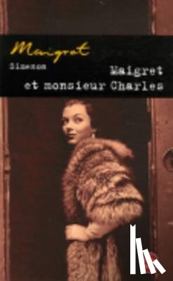 Simenon, Georges - Maigret et Monsieur Charles