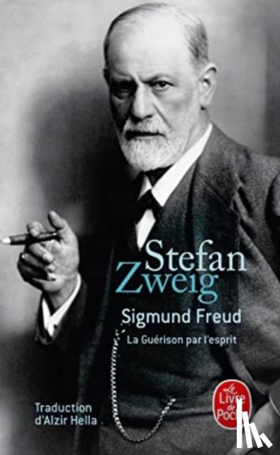 Zweig, Stefan - Sigmund Freud, la guerison par l'esprit