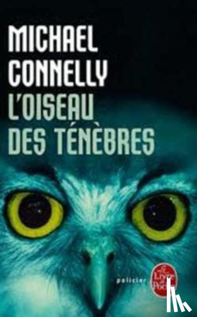 Connelly, Michael - L'Oiseau des ténèbres