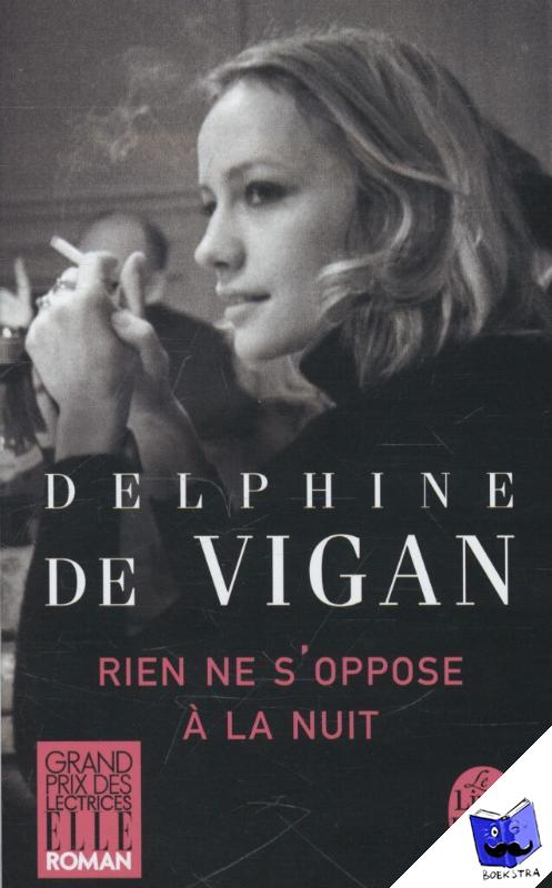 Vigan, Delphine de - Rien ne s'oppose à la nuit