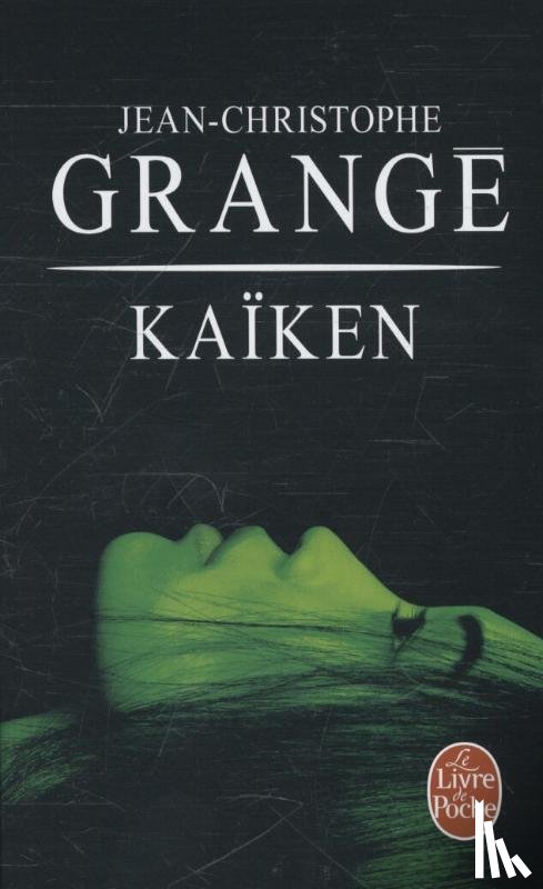 Grange, Jean-Christophe - Kaiken