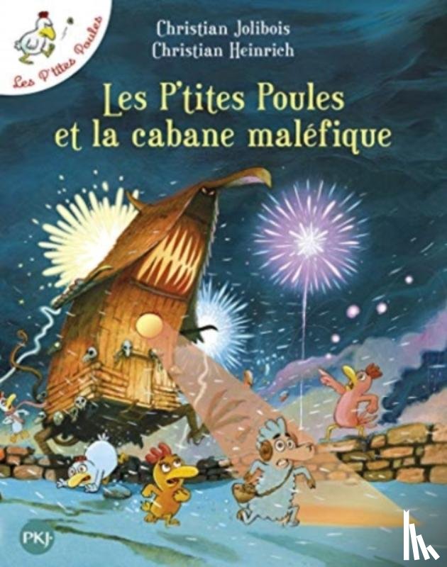 Jolibois, Christian - Les p'tites poules 15/Les p'tites poules et la cabane malefique
