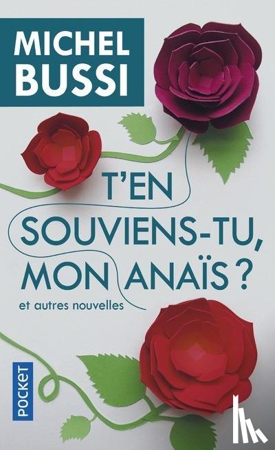 Bussi, Michel - T'en souviens-tu mon Anais ?