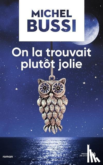 Bussi, Michel - On la trouvait plutot jolie