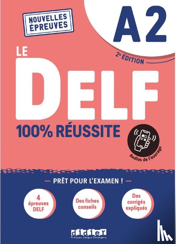  - Le DELF A2 100% Reussite - edition 2022-2023