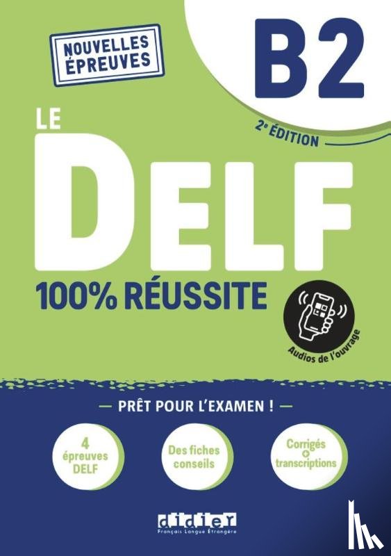  - Le DELF 100% reussite