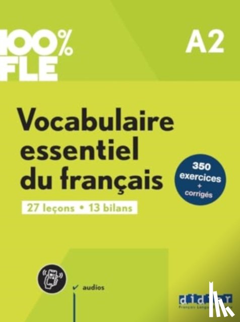  - 100% FLE - Vocabulaire essentiel du francais A2 + online audio + didierfle.app