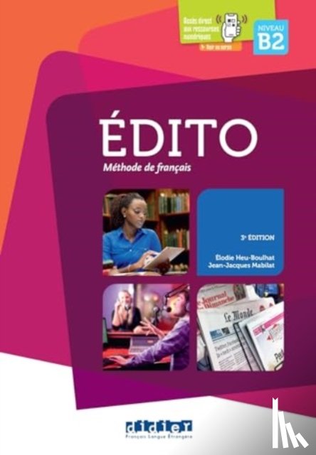 Heu-Boulhat, E, Mabilat, Jean-Jacques. - Edito niveau B2 - 3e edition + audio download