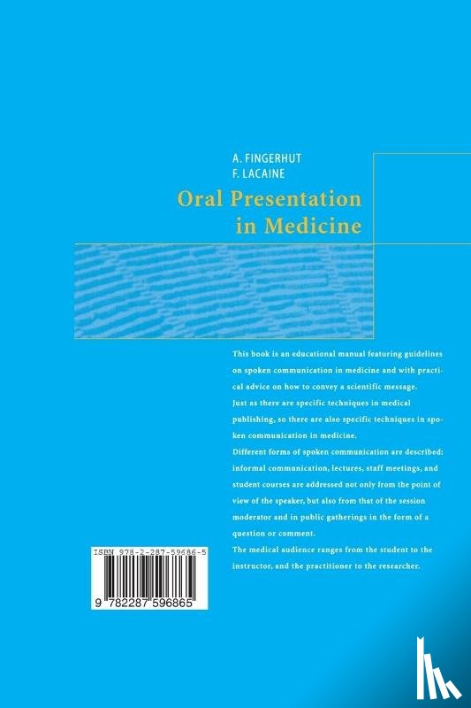 Fingerhut, A., Lacaine, F. - Oral Presentation in Medicine
