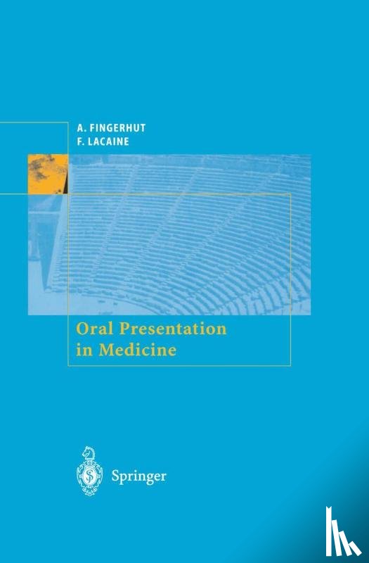 Fingerhut, A., Lacaine, F. - Oral Presentation in Medicine