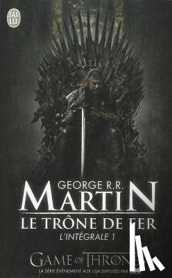 Martin, George R. R. - Le Trone De Fer, Integrale Volume 1