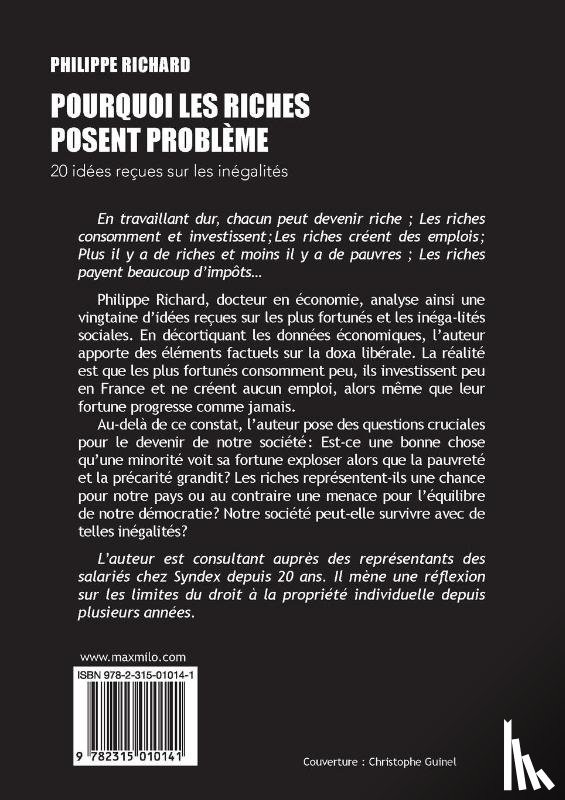Richard, Philippe - Pourquoi les riches posent problème
