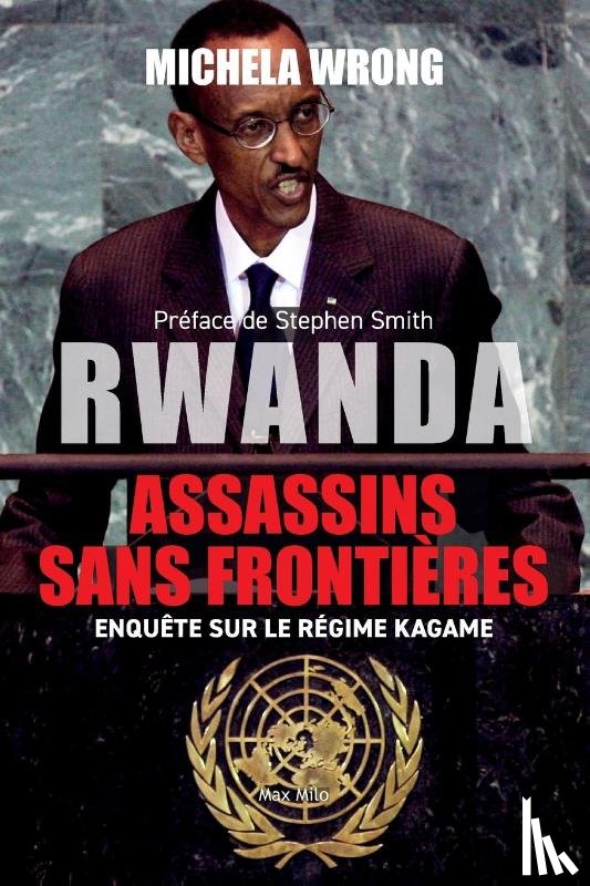 Wrong, Michela - Rwanda, assassins sans frontières