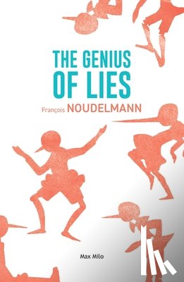Noudelmann, François - The Genius of Lies