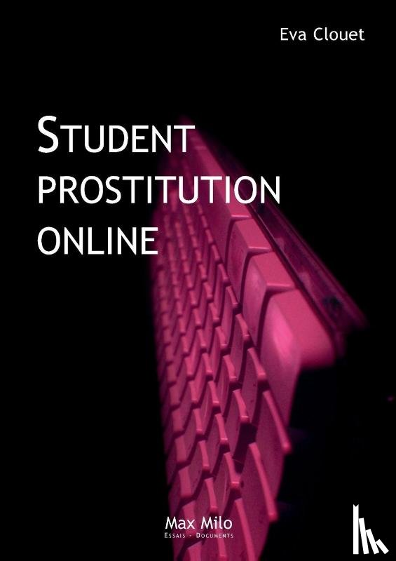 Clouet, Eva - Student Prostitution Online