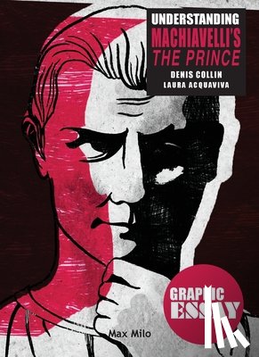 Collin, Denis - Understanding Machiavelli's The Prince