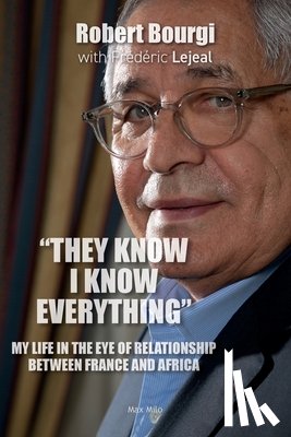 Bourgi, Robert, Lejeal, Frédéric - "They Know I Know Everything"