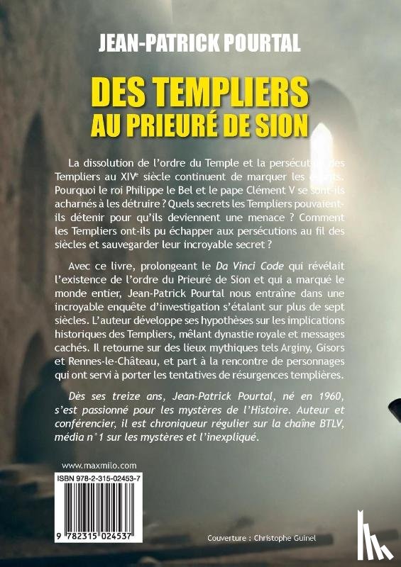Pourtal, Jean-Patrick - Des Templiers au Prieuré de Sion