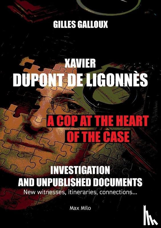 Galloux, Gilles - Xavier Dupont de Ligonnès