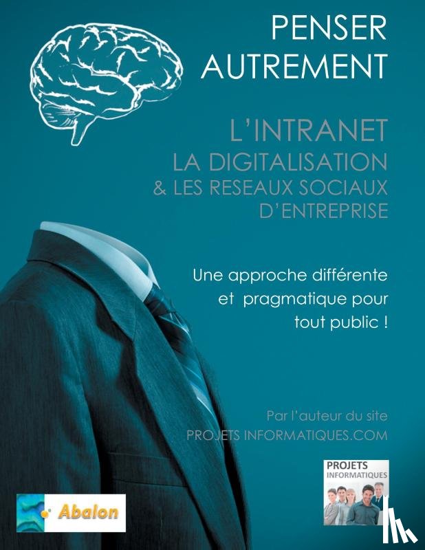 Coupez, Christophe - Penser autrement l'intranet, la digitalisation et les Reseaux Sociaux d'Entreprise